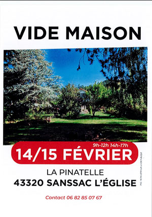 Vide maison à la Pinatelle.